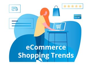 eCommerce Shopping Trends