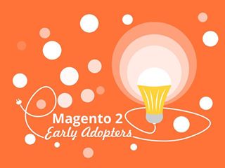 Magento 2 Pioneers. List of early adopters of Magento 2