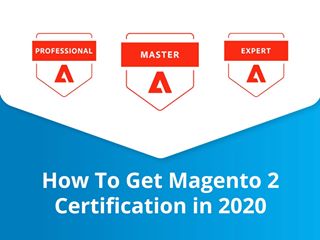 How To Get Magento 2 Certification in 2020