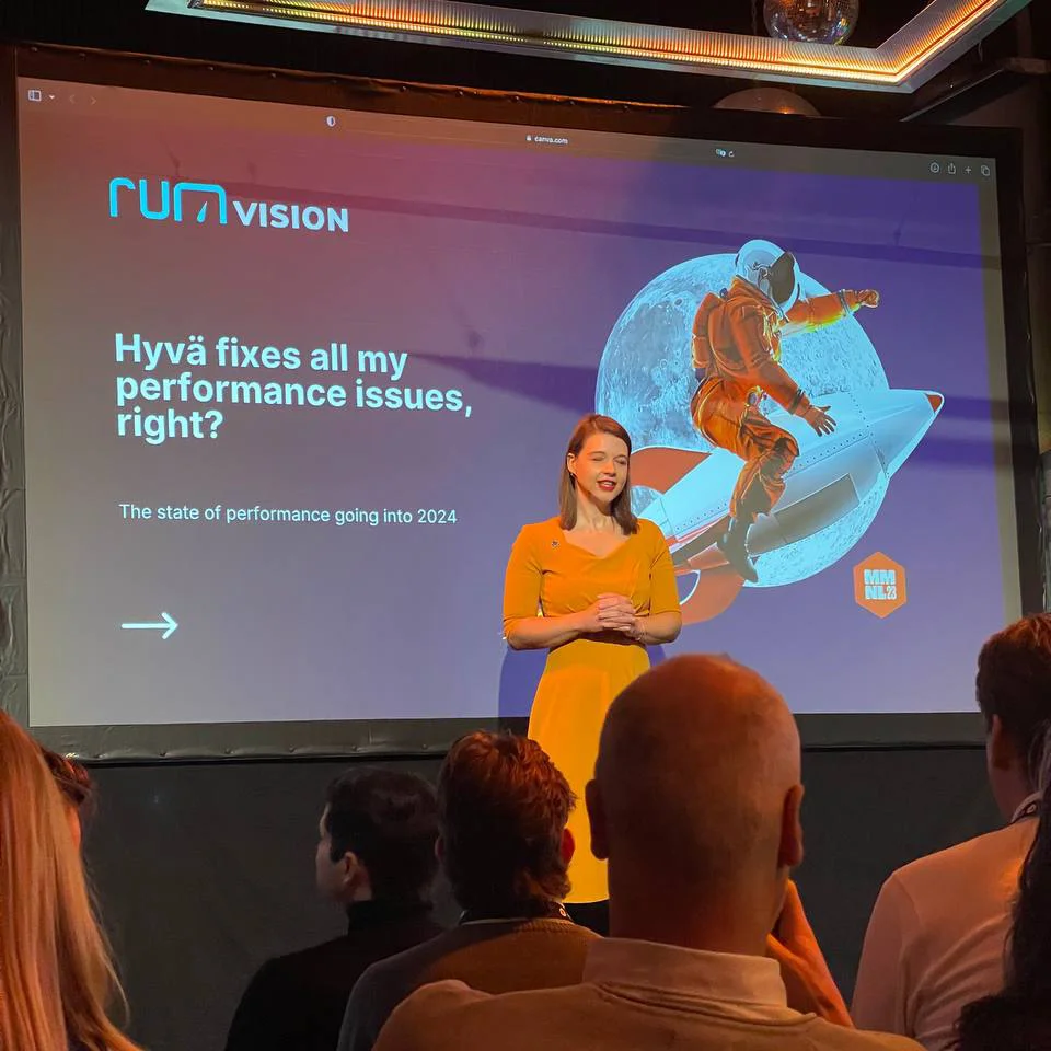 Hyvä fixes all of my performance issues, right? - Karlijn Löwik, RUMvision